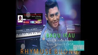 RHYMUSE BILONG BADU IRAU LAGU BARU2018 [upl. by Ennad261]