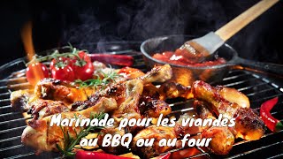 Marinade pour les viandes au BBQ ou au four  marinade to caramelize your meat [upl. by Lacie]