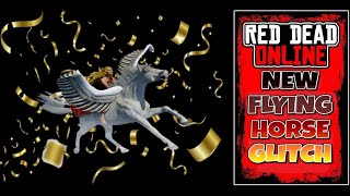 🔥NEW FLYING HORSE GLITCH🔥 RDR2 ONLINE RED DEAD ONLINE RED DEAD REDEMPTION 2 ONLINE [upl. by Amle]