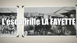 Lescadrille LA FAYETTE de la Section 14 18 [upl. by Megdal]