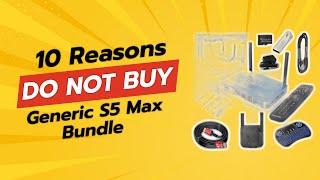 DONT BUY Generic S5 Max Bundle Until You WATCH THIS 😱 10 Reasons Why [upl. by Ellicul97]