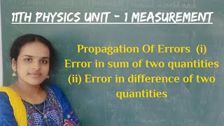 11th Physics  Propagation of Error i Error in sum ii Error in difference [upl. by Arielle]