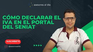 ¿Cómo declarar el IVA en el portal del SENIAT [upl. by Nahraf]