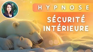 ❤️Répare ton enfant intérieur avec cette HYPNOSE pour la sécurité intérieure [upl. by Dragoon]