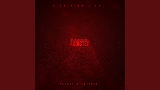 Addicted [upl. by Gnay]