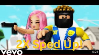 AyeYahZee  quotBrookhaven RPquot ROBLOX MUSIC VIDEO 2X Sped Up [upl. by Anelas534]