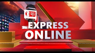 EXPRESS ONLINE EPISODE 101 [upl. by Yzzik]