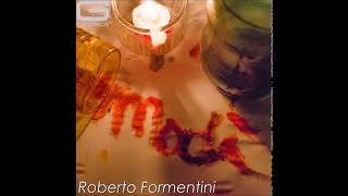 Roberto Formentini quotModìquot GR 01615 Official Video [upl. by Nilahs]