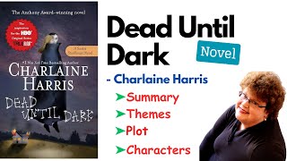 Dead Until Dark by Charlaine Harris Summary Analysis Plot Themes Characters Audiobook [upl. by Leibman]