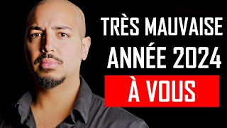 Pourquoi Vous Méritez Une Terrible Année 2024 Révélation  H5 Motivation [upl. by Animaj]