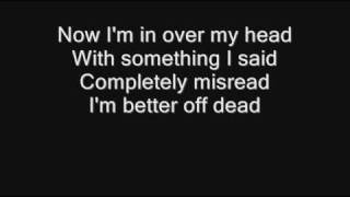 Sum 41  Over My Head Better Off Dead with lyrics [upl. by Berghoff898]