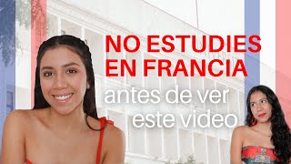 Lo que debes saber antes de estudiar en Francia exámenes clases idioma  Mi experiencia [upl. by Michey]