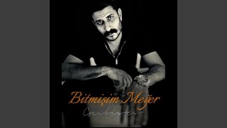 Bitmişim Meğer [upl. by Prosperus]