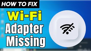 How To Fix Wireless Adapter Missing In Windows 10 [upl. by Burack]