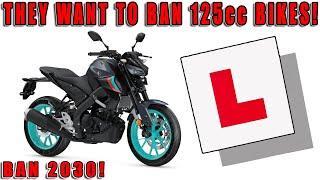 They want to BAN 125cc Motorcycles 5 Years early [upl. by Denny]