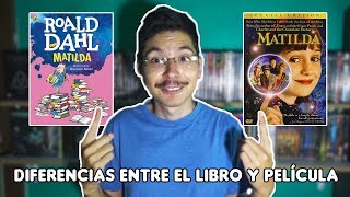 Matilda Roald Dahl  Diferencias entre el libro y la película 1996 [upl. by Jeaz959]