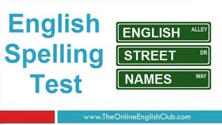 English Spelling Test  Street Names [upl. by Arved]