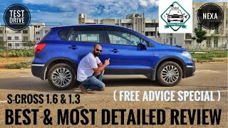 Maruti Suzuki SCross 16 amp 13 ft FREE ADVICE  Detailed Review [upl. by Otxilac]