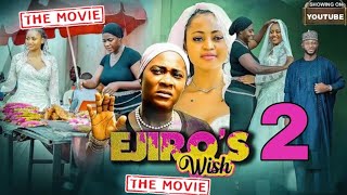 EJIROS WISH 2  FULL MOVIE  Mercy JOHNSON OKOJIE REGINE DANIELS 2024 Latest Nigerian Movie [upl. by Simonne230]