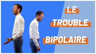 Le trouble bipolaire [upl. by Aivad]