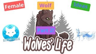 Roblox  Wolves Life 3  Female Wolf Ideas Part 2 [upl. by Demetra]