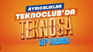 Ayrıcalıklar TeknoClub’da Teknosa Hep Yanımda  Teknosa [upl. by Hayyikaz]