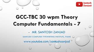 007 GCCTBC 30wpm Theory Lecture Chapter 1  Computer fundamentals Lecture 7 [upl. by Gnagflow]