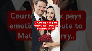 Courteney Cox pays emotional tribute to Matthew Perry [upl. by Susie]