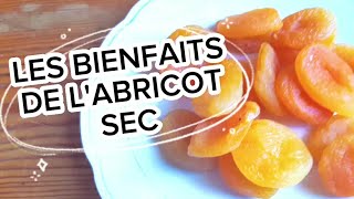 LES BIENFAITS DE LABRICOT SEC [upl. by Euqinom489]