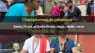 Championnes de pétanque  Santa 74 ans et Sarita 69 ans  deux « dadis » en or [upl. by Kroll504]