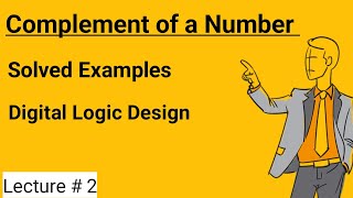 Complement of a Number  Calculation By Complements with Examples  Digital Logic Design Lectures [upl. by Odraccir]