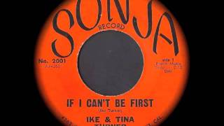 Ike amp Tina Turner  If I Cant Be First [upl. by Ahswat977]