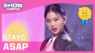 Show Champion COMEBACK 스테이씨  에이셉 STAYC  ASAP l EP390 [upl. by Rumit]