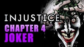 INJUSTICE Story Chapter 4 Joker [upl. by Lohcin]