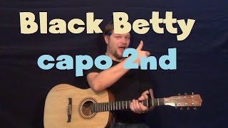 Black Betty Ram Jam Easy Guitar Lesson Chords Licks Capo 2nd Fret How to Play Tutorial [upl. by Artaed837]