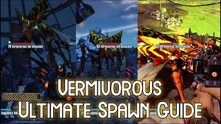 The Ultimate Vermivorous Spawning Guide  Borderlands 2 [upl. by Naillig]