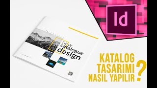 Katalog Tasarımı Nasıl Yapılır ve Adobe InDesign Programı [upl. by Bodwell]