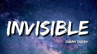 Duran Duran  INVISIBLE Lyrics [upl. by Nitsu170]