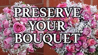 How to preserve your bouquet forever [upl. by Aonian]