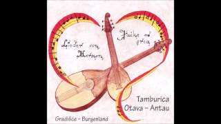 Tamburica Otava  Antau  Drunt im Burgenland [upl. by Russia91]