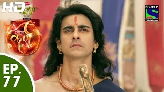 Suryaputra Karn  सूर्यपुत्र कर्ण  Episode 77  19th October 2015 [upl. by Grogan]