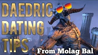 Molag Bal Daedric Dating Advice [upl. by Kelcy]