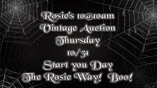 Live Vintage Sale with Rosie 1010am est  Thursday 1031 [upl. by Pappas204]