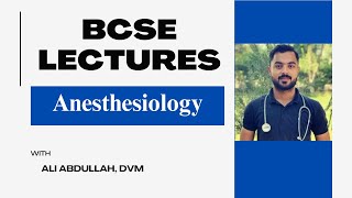 Basics of Anesthesiology  BCSE Lesson [upl. by Idroj]