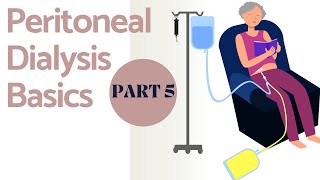 How to do dialysis at home  Peritoneal Dialysis Basics Part 5 Dialysis [upl. by Utham]