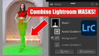 Secrets to Masking in Lightroom addsubtract them for perfect results [upl. by Paucker]