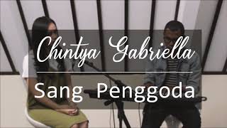 Sang Penggoda  Maia Estianty ft Tata Janeeta Chintya Gabriella Cover [upl. by Bello962]