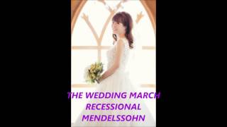 WEDDING MARCH WEDDING Music Recessional by Felix Mendelssohn [upl. by Aihsenor]