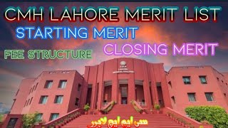 CMH Lahore Closing Merit Mbbs ampSeatsFee StructureCMH Lahore Fee StructureCMH Lahore Total seat [upl. by Anotyad]