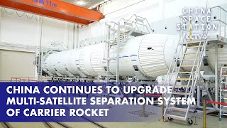 China Continues to Upgrade MultiSatellite Separation System of Carrier Rocket [upl. by Spragens]